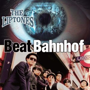 Liptones /  Beat Bahnhof