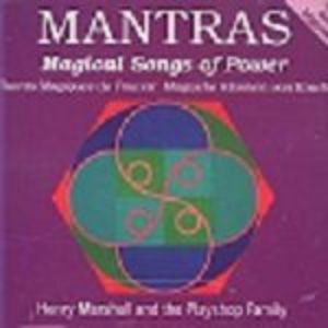 Mantras: Magical Songs Of Power
