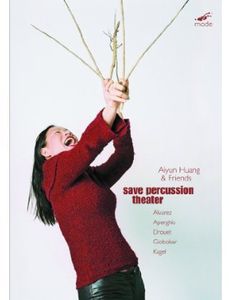 Aiyun Huang & Friends: Save Percussion Theatre