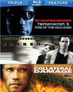 Terminator 3 /  Eraser /  Collateral Damage
