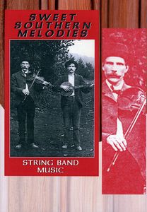 Sweet Southern Melodies: String Band Music