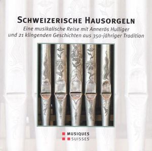 Various Artist : Schweizerische Hausorgeln