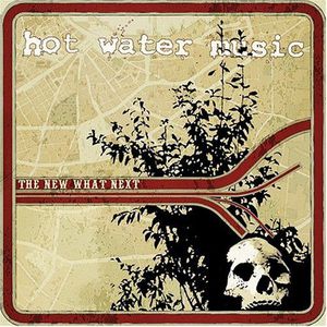 Hot Water Music : New What Next