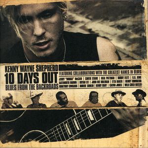 10 Days Out: Blues From The Backroads