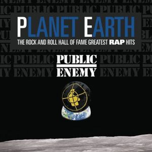 Planet Earth: The Rock & Roll Hall Of Fame Greatest Rap Hits