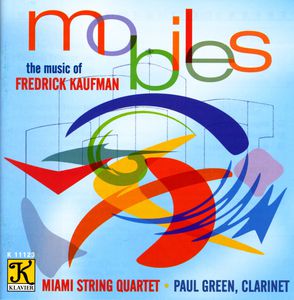 Mobiles: Music of Fredrick Kaufman