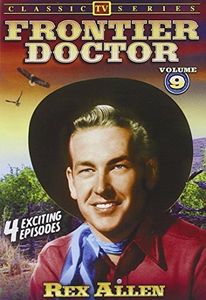 Frontier Doctor: Volume 9: 4-Episode Collection