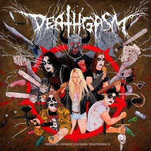 Deathgasm (Original Motion Picture Soundtrack)