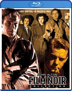 John Alton Film Noir Collection (T-Men /  Raw Deal /  He Walked by Night