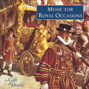 Music for Royal Occasions /  Various