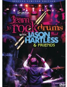 Learn to Rock Drums With Jason Hartless & Friends