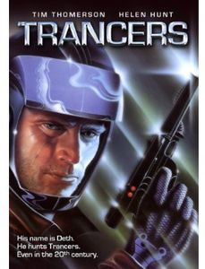 Trancers (aka Future Cop)