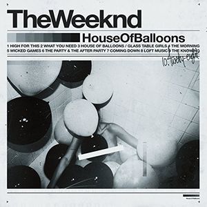 House of Balloons [Explicit Content]