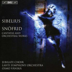 Snofried /  Overture /  Coronation Cantata /  Osmo Vanska