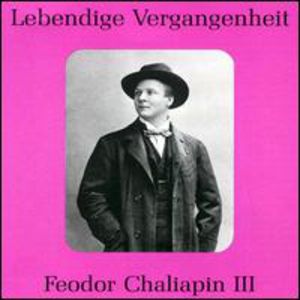 Legendayr Voices: Feodor Chaliapin 3