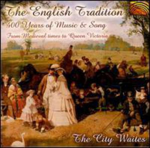 The English Tradition 400 Years Of Music & Song