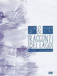 I Racconti Del Lago (Live Teatro Bibiena) [Import]