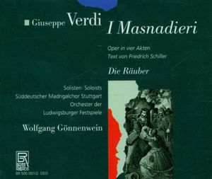 I Masnadieri /  Die Rauber (Opera)