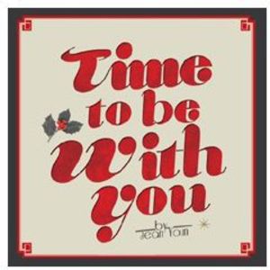 Time to Be with You [Import]