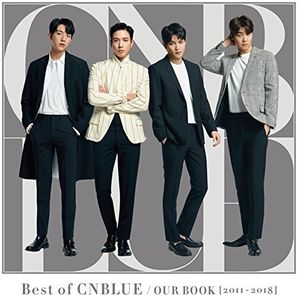 Best Of CNBLUE /  Our Book (2011-2018) [Import]