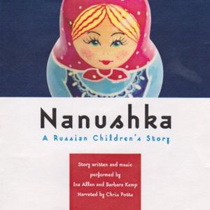 Nanushka: A Russian Children's Story