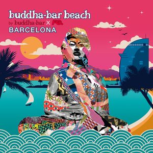 Buddha Bar Beach: Barcelona /  Various [Import]
