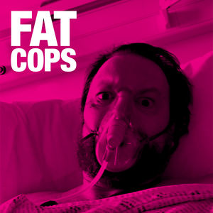 Fat Cops [Import]