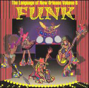 Funk: The Language Of New Orleans, Vol. 8