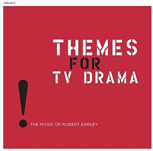 Themes For TV Drama: The Music of Robert Earley [Import]