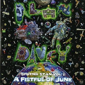 Sputnik Stan Vol. 1: A Fistful Of Junk
