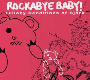 Lullaby Renditions Of Bjork