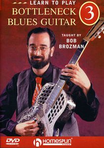 Learn to Play Bottleneck Blues Guitar: Volume 3