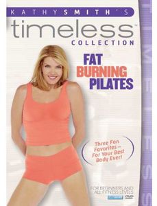 Kathy Smith Timeless Collection: Fat Burning Pilates