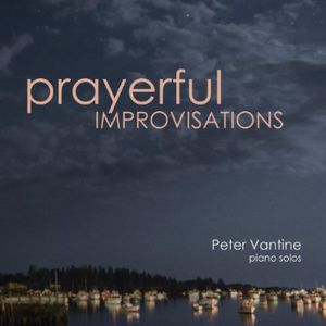 Prayerful Improvisations