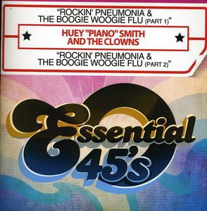 Rockin Pneumonia & the Boogie Woogie Flu
