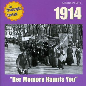 Her Memory Haunts You - 1914 /  Various