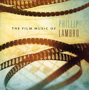 Film Music of Phillip Lambro (Original Soundtrack)