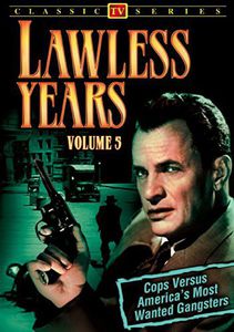 The Lawless Years: Volume 5