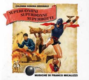 Superuomini Superdonne Super (Original Soundtrack) [Import]