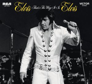 Elvis: That's the Way It Is (Original Soundtrack) (Legacy Edition)