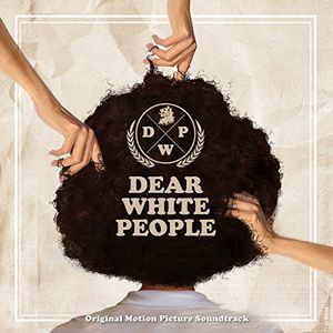 Dear White People (Original Soundtrack)