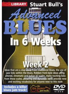 Advanced Blues in 6 Weeks 2