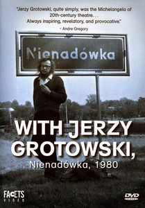 With Jerzy Grotowski Nienadowka 1980