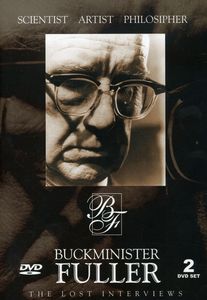 Buckminster Fuller: Lost Interviews
