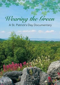 Wearing the Green: Documentary on St. Patrick's