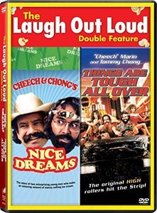 Cheech & Chong’s Nice Dreams /  Things Are Tough All Over