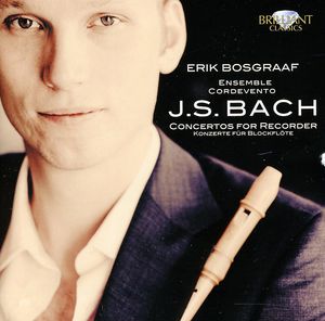 Bach: Concertos for Recorder