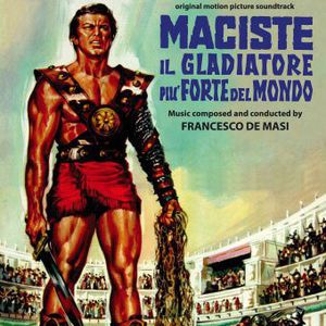 MacIste, Il Gladiatore Più Forte Del Mondo (Colossus of the Arena) (Original Motion Picture Soundtrack) [Import]