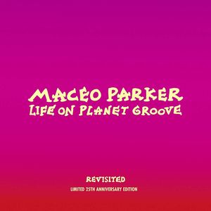 Life On Planet Groove Revisited