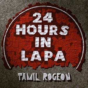 24 Hours In Lapa [Import]